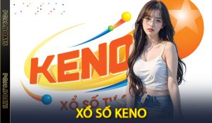Xổ Số Keno