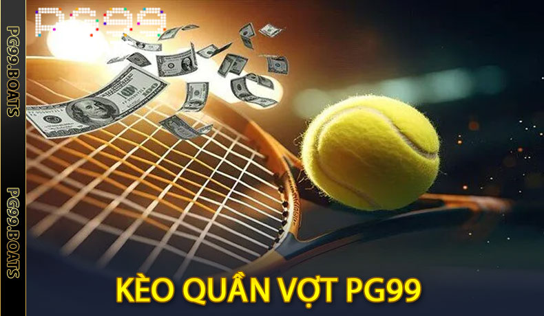 Kèo Quần Vợt